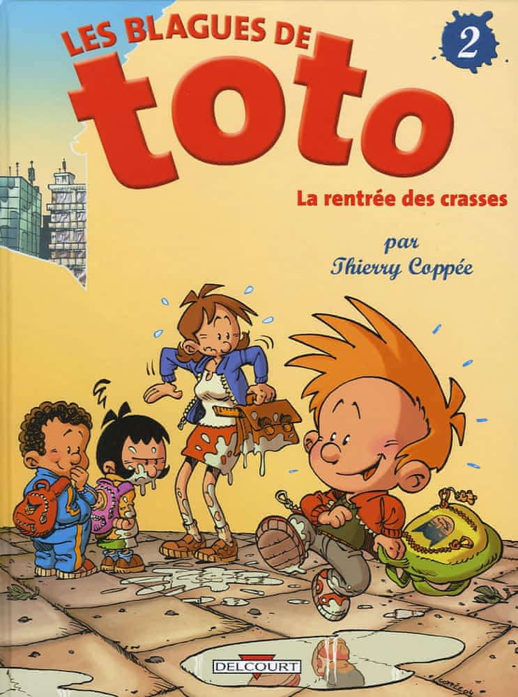 Les Blagues de Toto Tome 2 – La rentrée des crasses