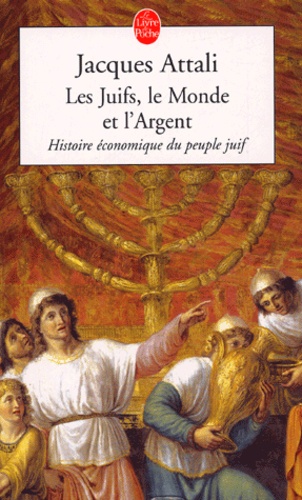 Les Juifs, le Monde et l’Argent – Histoire économique du peuple juif