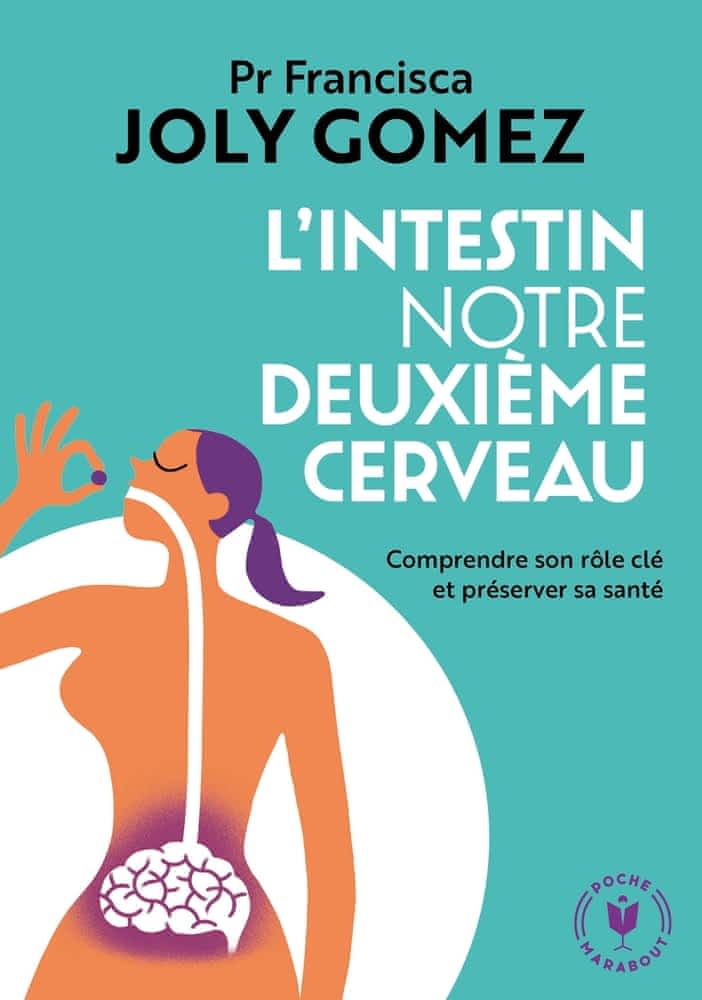 L’intestin notre deuxième cerveau