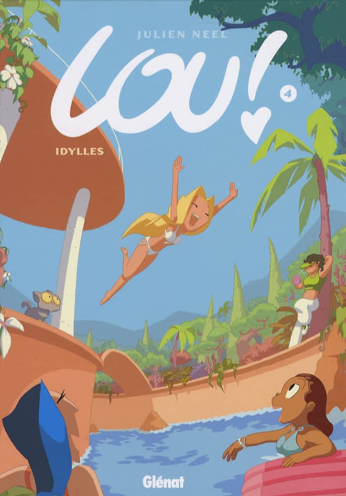 Lou ! Tome 4 – Idylles