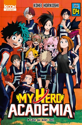 My Hero Academia – Tome 4 – Celui qui avait tout