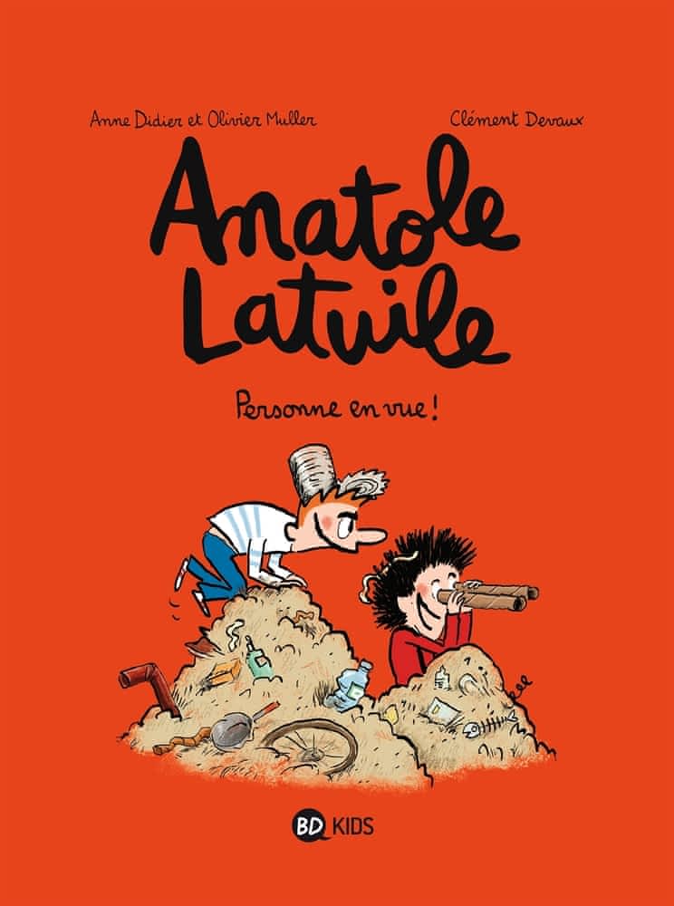 Anatole Latuile – Tome 3 – Personne en vue !
