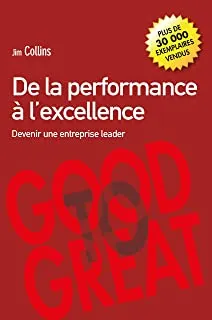 DE LA PERFORMANCE A L'EXCELLENCE