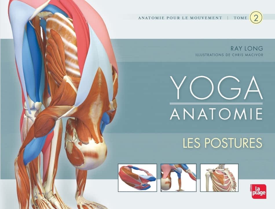 Yoga Anatomie – Tome 2, Les postures