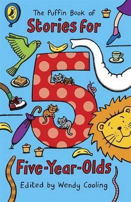 The puffin book of stories for five-year-olds